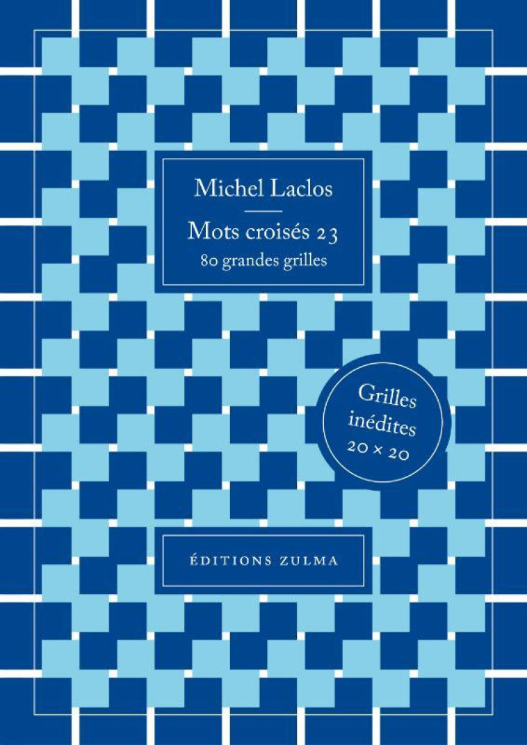 MOTS CROISES 23 - VOL23 - LACLOS MICHEL - ZULMA