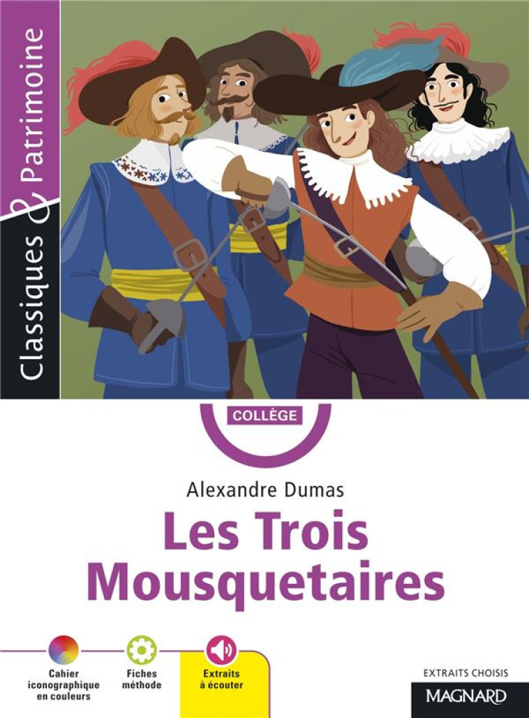 LES TROIS MOUSQUETAIRES - CLASSIQUES ET PATRIMOINE - DUMAS/MALTERE - MAGNARD