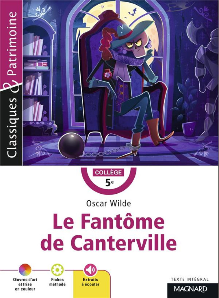 LE FANTOME DE CANTERVILLE - CLASSIQUES ET PATRIMOINE - WILDE/PELLISSIER - MAGNARD