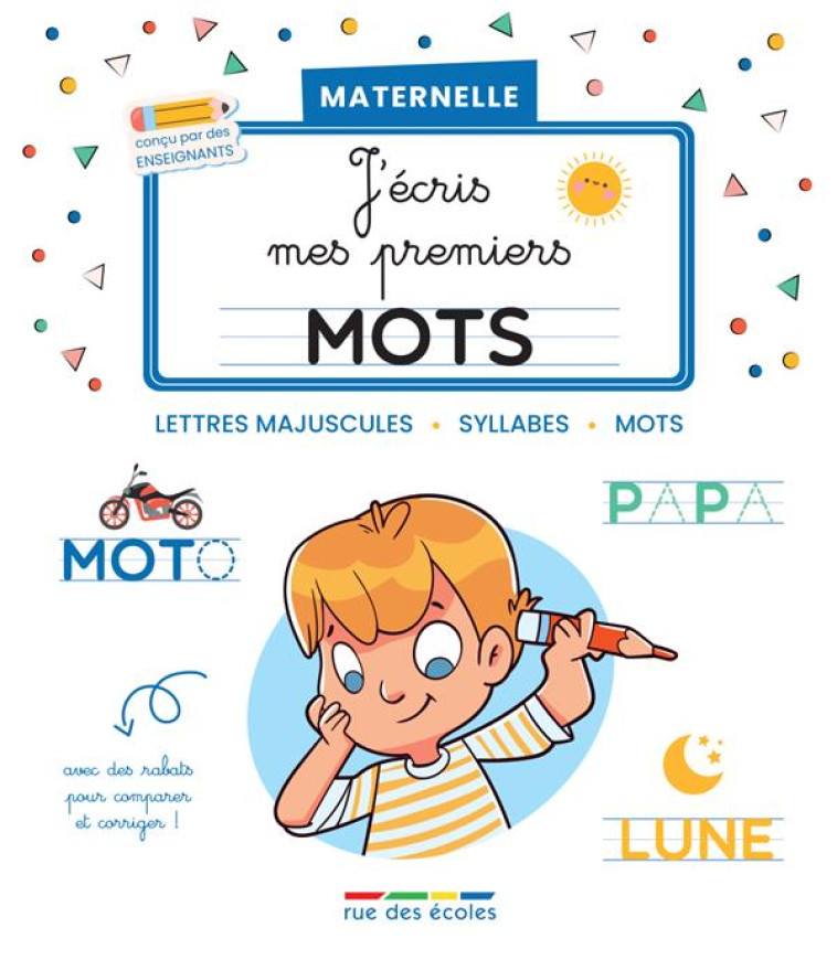 J ECRIS MES PREMIERS MOTS - MATERNELLE - LETTRES MAJUSCULES, SYLLABES, MOTS - COLLECTIF - ANNALES-RDECOLE