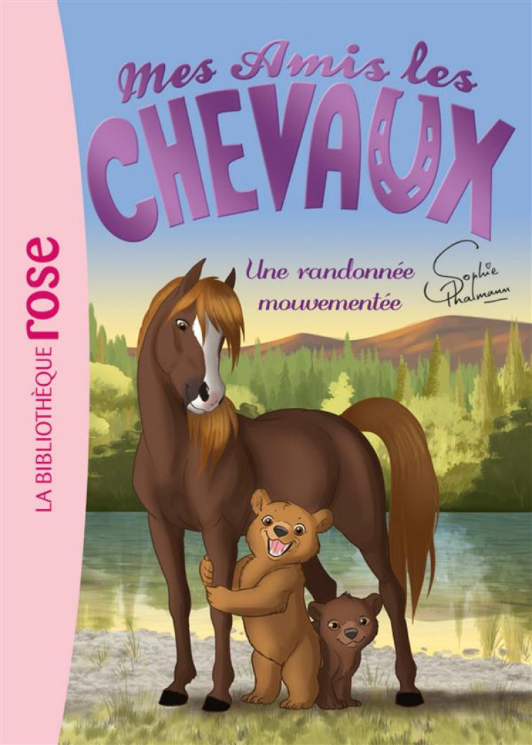 MES AMIS LES CHEVAUX - SOPHIE THALMANN - T05 - MES AMIS LES CHEVAUX 05 - UNE RANDONNEE MOUVEMENTEE - LIVRE HACHETTE - Hachette Jeunesse