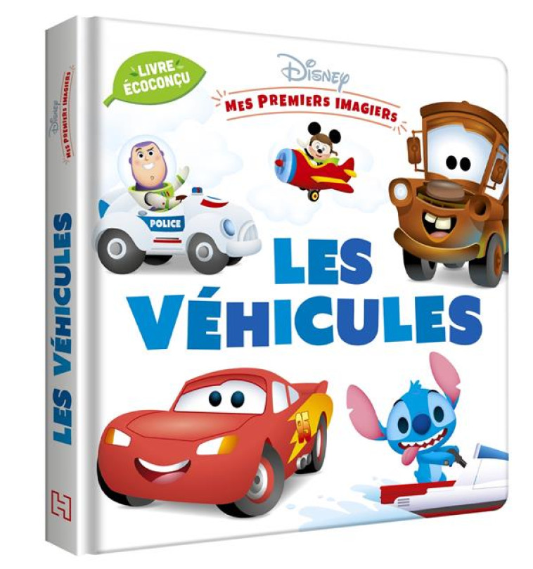 DISNEY BABY - MES PREMIERS IMAGIERS - LES VEHICULES - XXX - HACHETTE