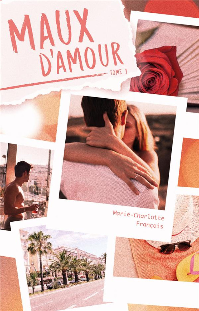 MAUX D'AMOUR - TOME 1 - FRANCOIS M-C. - HACHETTE