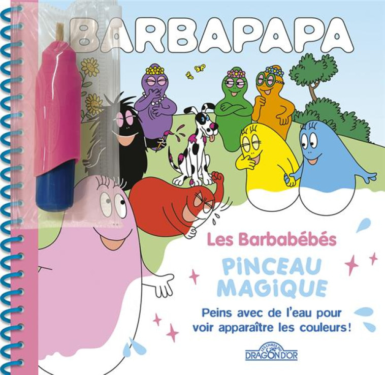 BARBAPAPA - PINCEAU MAGIQUE - LES BARBABEBES - TAYLOR A E T. - DRAGON D'OR