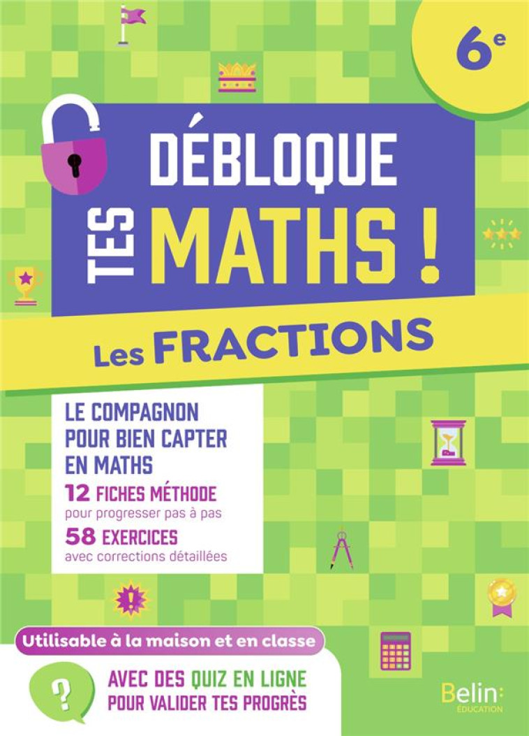 LES FRACTIONS (6E) - LAMBOTTE LIONEL - BELIN