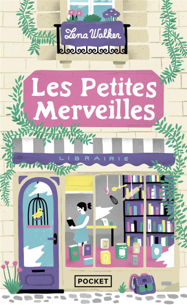 LES PETITES MERVEILLES - WALKER LENA - POCKET