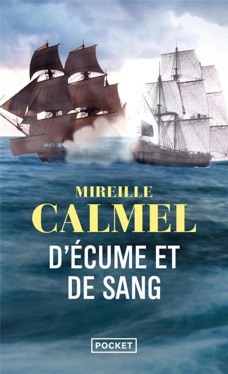 D'ECUME ET DE SANG - CALMEL MIREILLE - POCKET