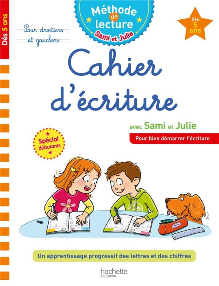 SAMI ET JULIE CAHIER D'ECRITURE DES 5 ANS - AMIET CHRISTELLE - HACHETTE