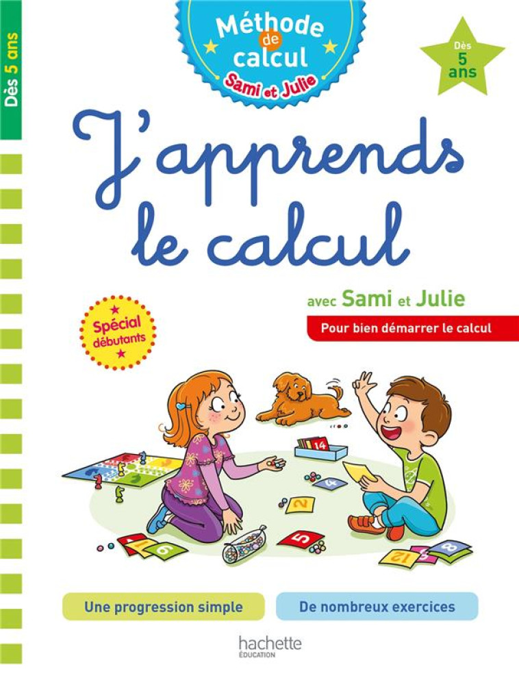 SAMI ET JULIE J'APPRENDS LE CALCUL DES 5 ANS - ALLISY AGATHE - HACHETTE