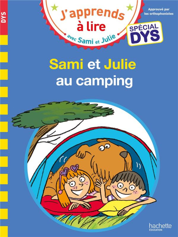 SAMI ET JULIE- SPECIAL DYS (DYSLEXIE)  SAMI ET JULIE AU CAMPING - MASSONAUD/VIRON - HACHETTE