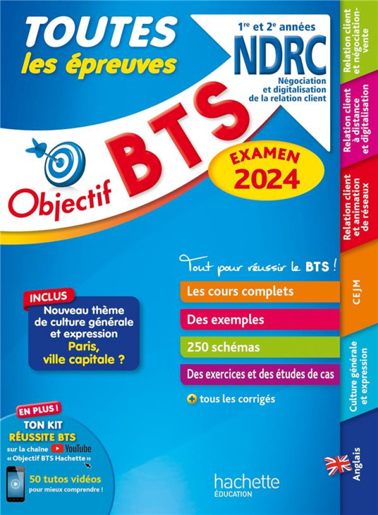 OBJECTIF BTS NDRC (1RE ET 2E ANNEES) - TOUTES LES EPREUVES, EXAMEN 2024 - KERADEC/DHERIN/DENIS - HACHETTE