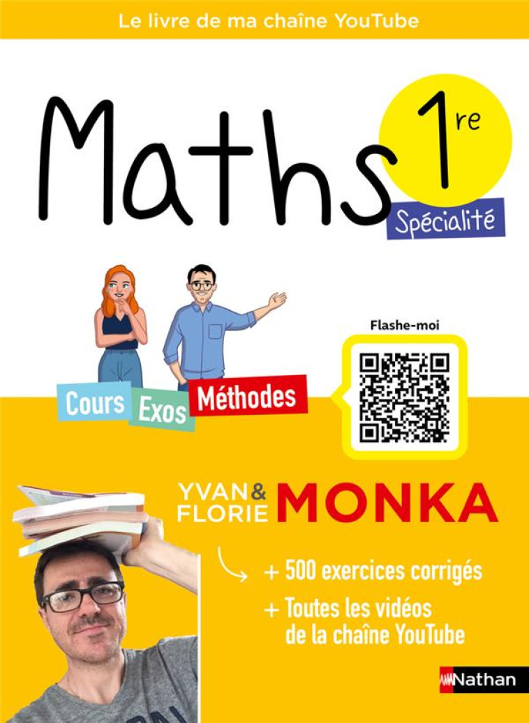 MATHS 1RE AVEC YVAN MONKA - MONKA/RONZEAU - CLE INTERNAT