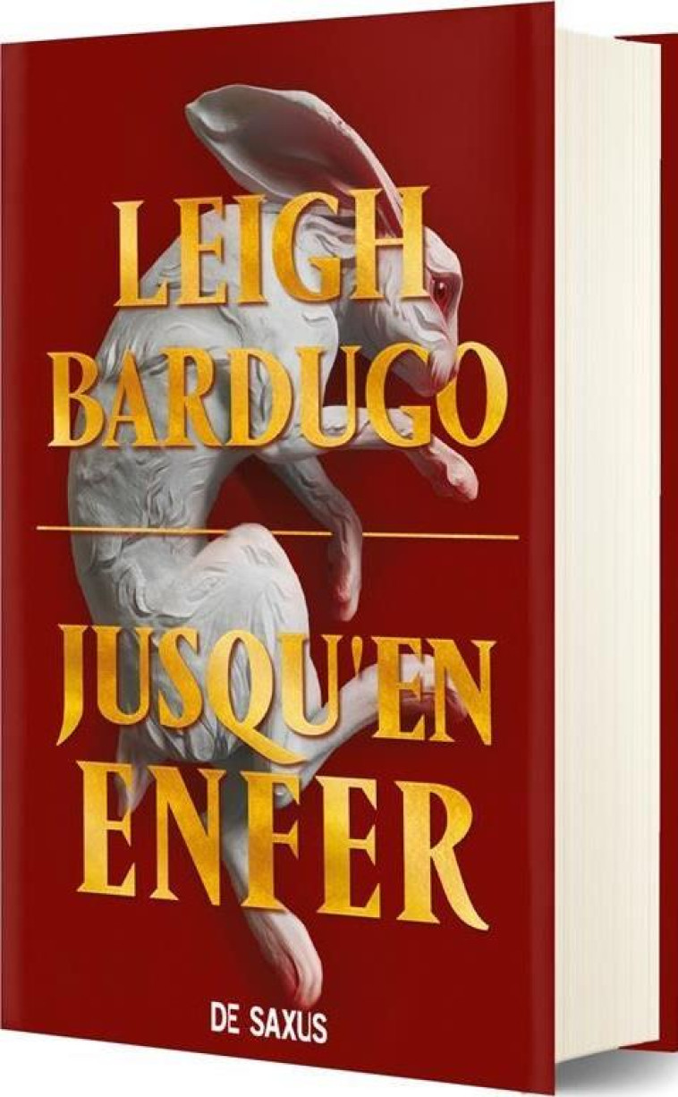 JUSQU'EN ENFER (RELIE) - TOME 02 - BARDUGO LEIGH - DE SAXUS