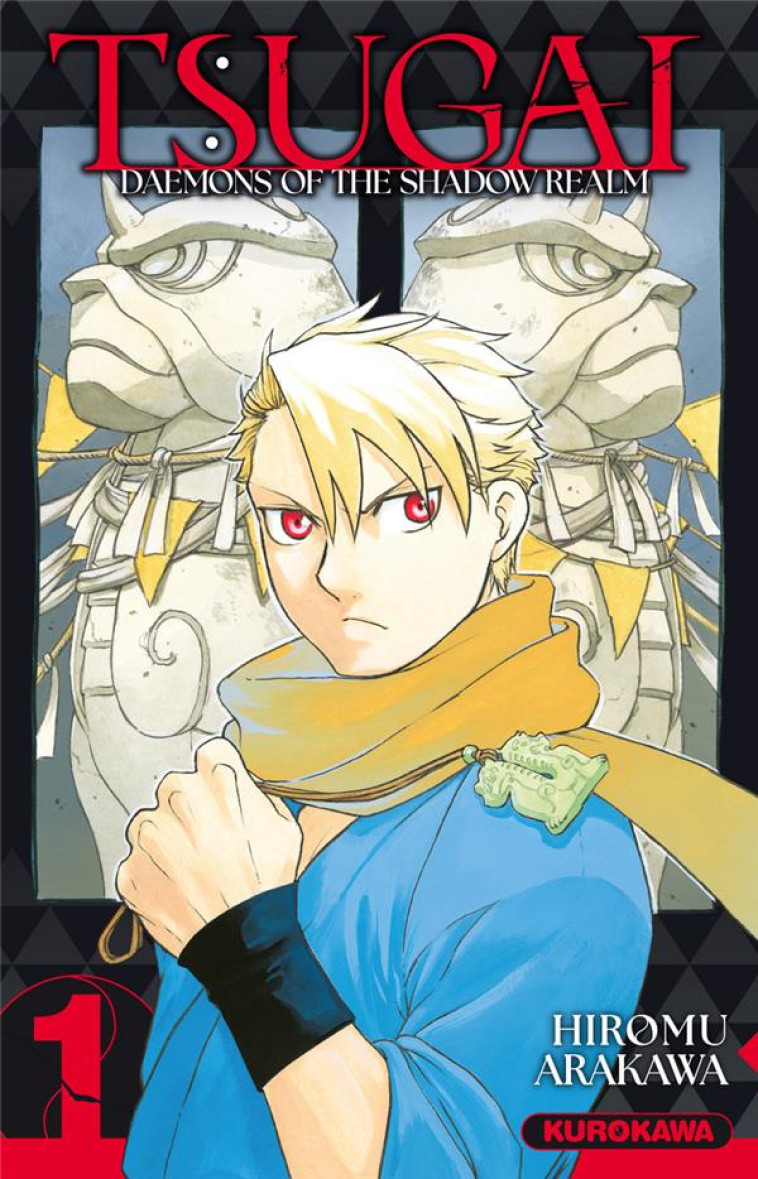 YOMI NO TSUGAI - TSUGAI - DAEMONS OF THE SHADOW REALM - TOME 1 - ARAKAWA HIROMU - 48H BD