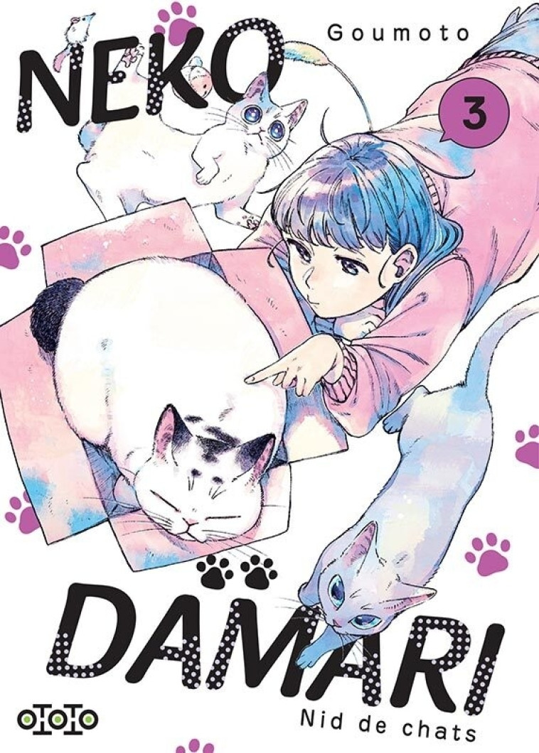 NEKODAMARI - NID DE CHATS T03 -  GOUMOTO - OTOTO