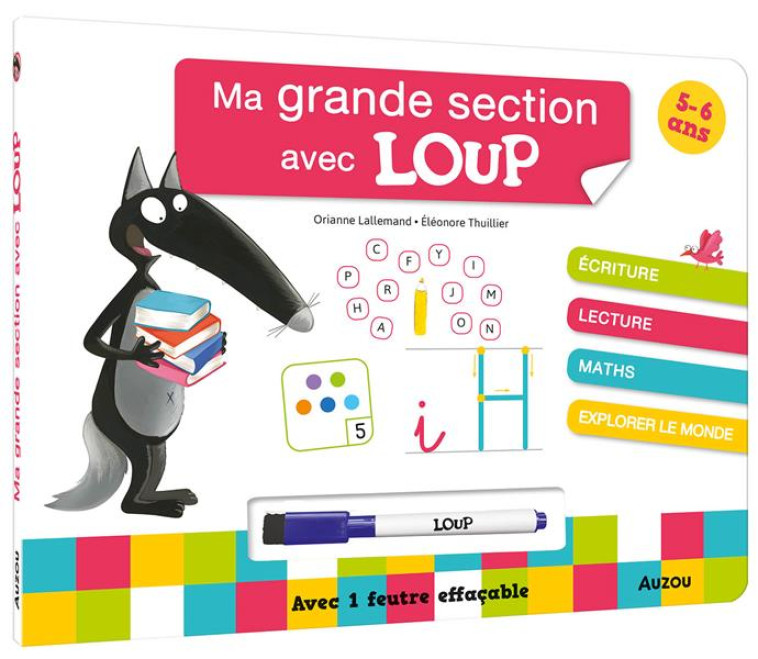 MA GRANDE SECTION AVEC LOUP - LIVRE-ARDOISE - LALLEMAND/THUILLIER - PHILIPPE AUZOU