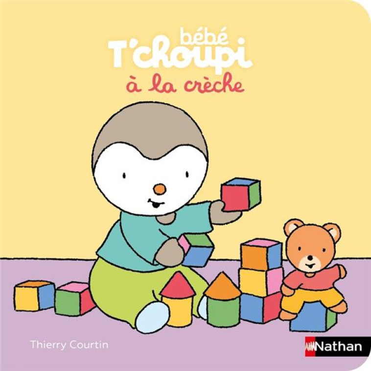 BEBE T'CHOUPI A LA CRECHE - COURTIN THIERRY - CLE INTERNAT