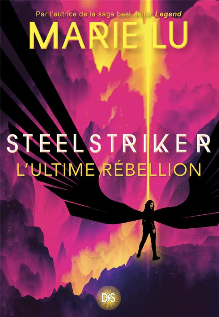 STEELSTRIKER - L'ULTIME REBEILLON (BROCHE) - TOME 02 - LU MARIE - DE SAXUS