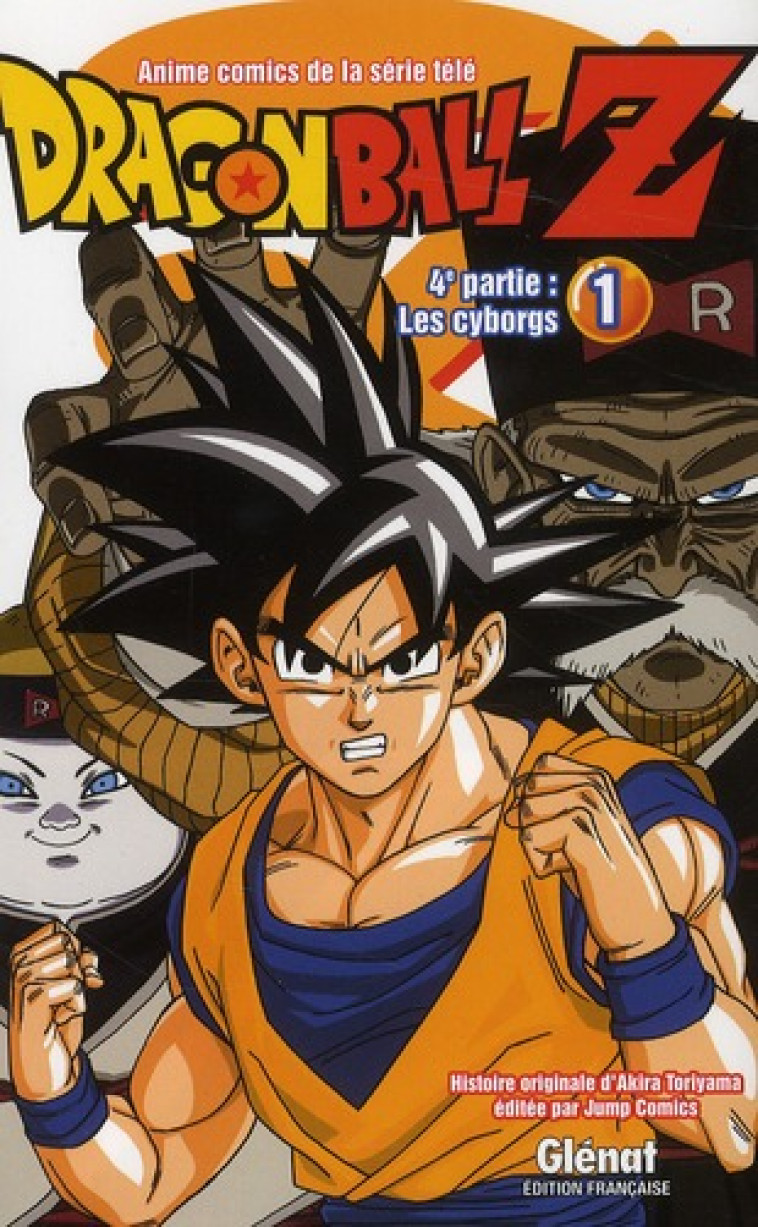 DRAGON BALL Z - T16 - DRAGON BALL Z - 4E PARTIE - TOME 01 - LES CYBORGS - TORIYAMA AKIRA - Glénat