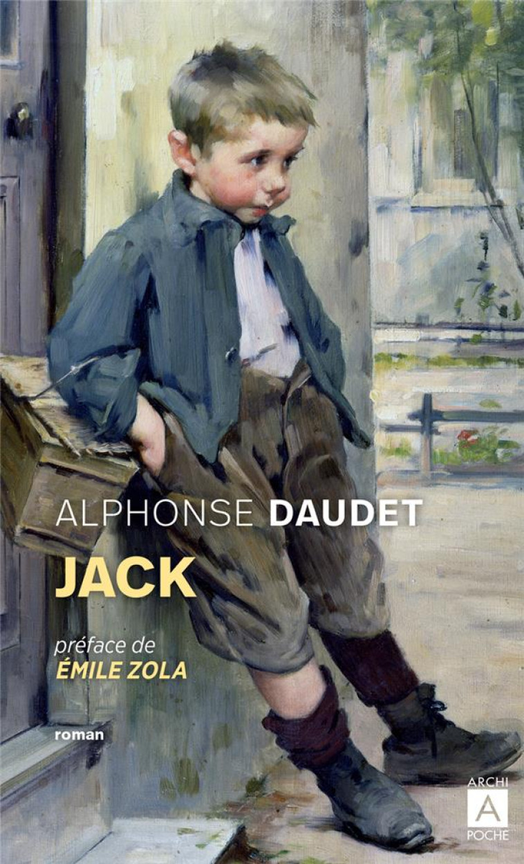 JACK - DAUDET/ZOLA - ARCHIPOCHE