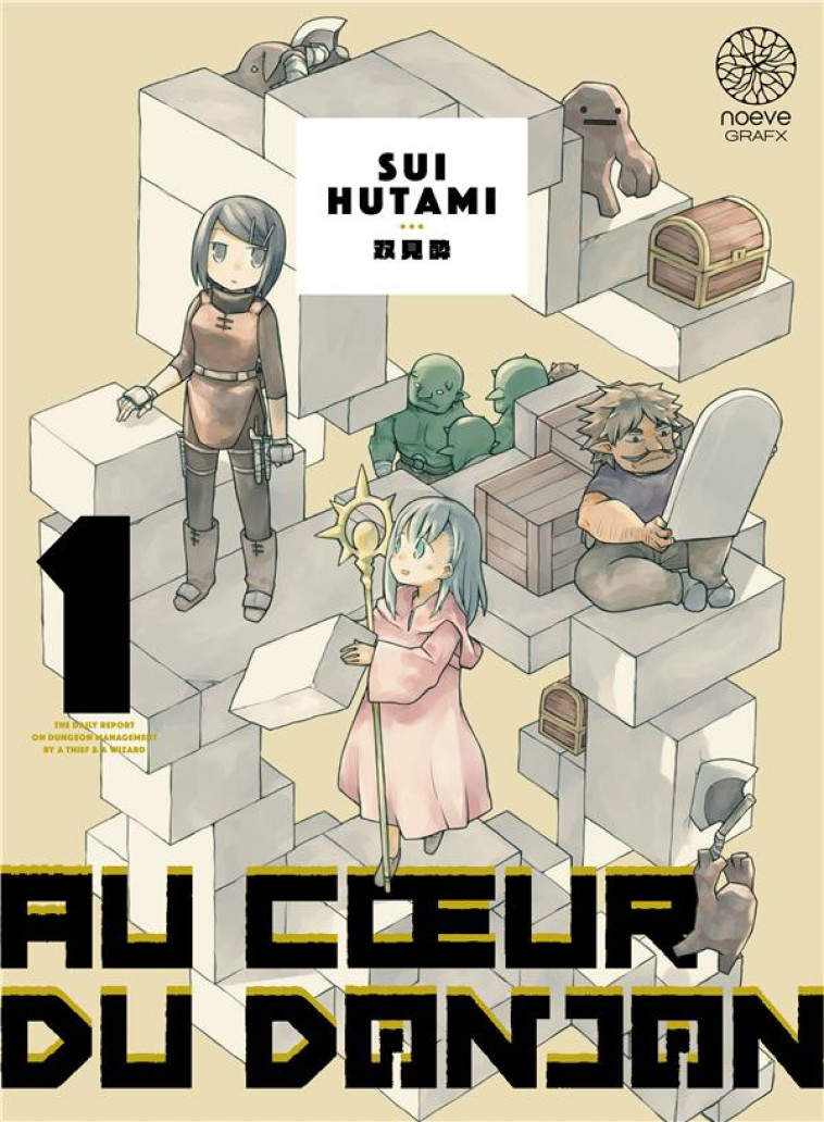 AU COEUR DU DONJON T01 - HUTAMI SUI - NOEVE GRAFX