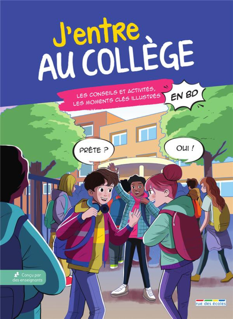 J ENTRE AU COLLEGE ! (EN BD) - LES CONSEILS ET ACTIVITES, LES MOMENTS CLES ILLUSTRES - COLLECTIF - ANNALES-RDECOLE