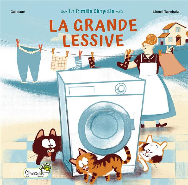 LA GRANDE LESSIVE - CALOUAN/TARCHALA - GRENOUILLE