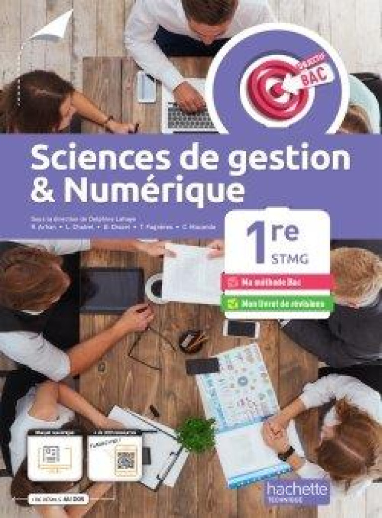 OBJECTIF BAC SCIENCES DE GESTION ET NUMERIQUE 1RE STMG - GUIDE PEDAGOGIQUE -  ED. 2022 - LAHAYE/ARHAN/CHALVET - HACHETTE