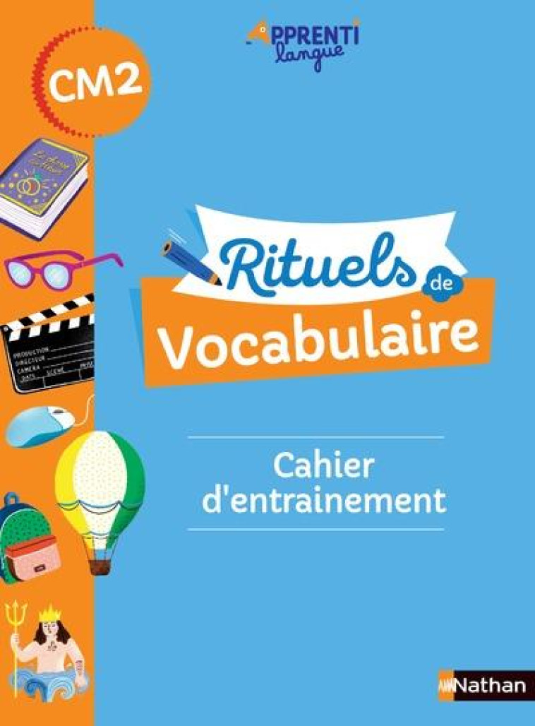 RITUELS DE VOCABULAIRE CM2 - CAHIER D'ENTRAINEMENT - PELLE/ANDRE-KEREBEL - CLE INTERNAT