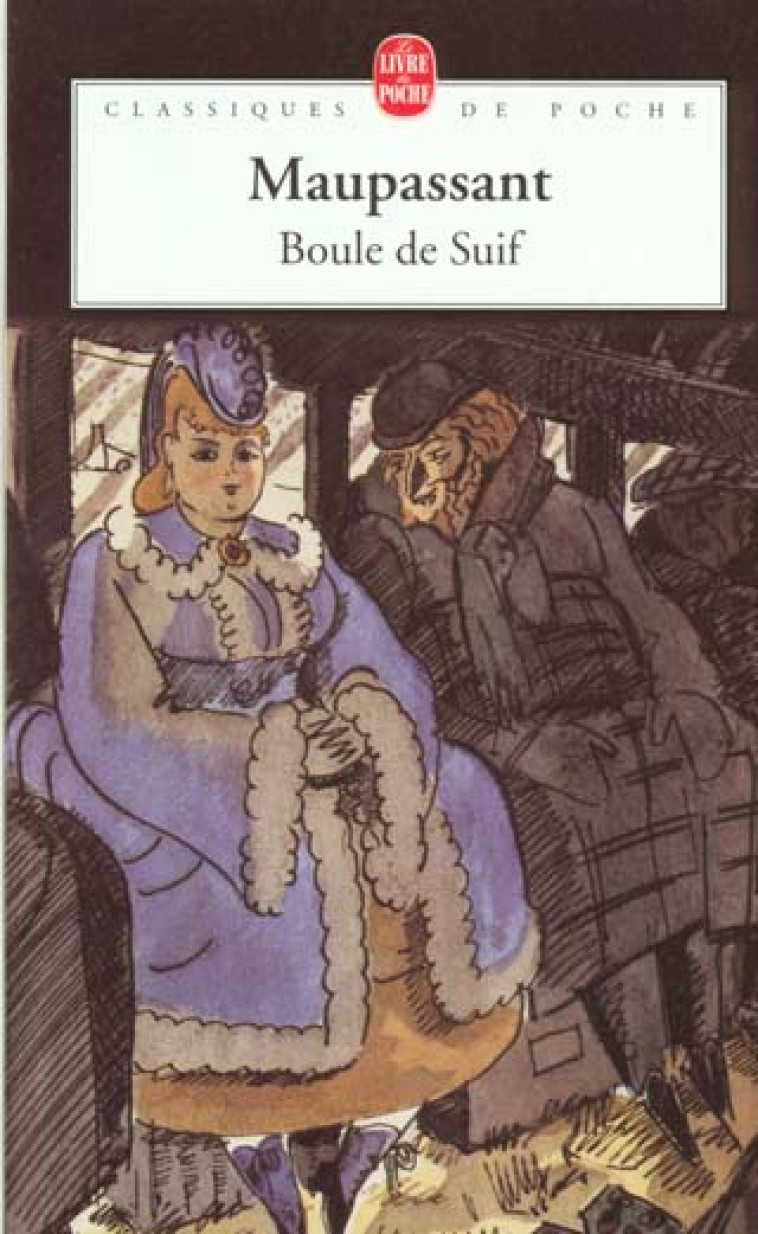 BOULE DE SUIF - MAUPASSANT GUY - LGF/Livre de Poche