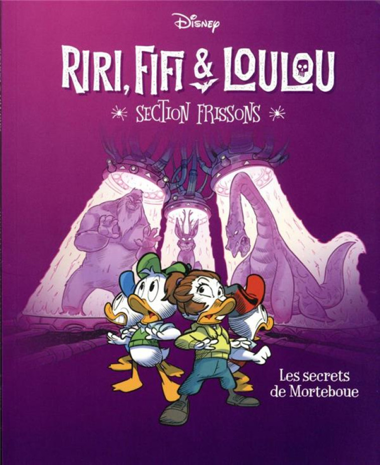 LES SECRETS DE MORTEBOUE - RIRI, FIFI & LOULOU SECTION FRISSONS - TOME 4 - XXX - 1001 HISTOIRES