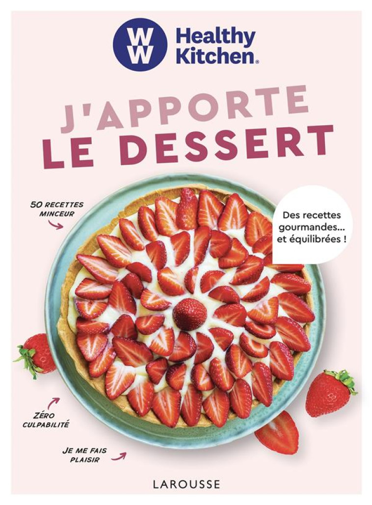 WW : J'APPORTE LE DESSERT - COLLECTIF - LAROUSSE