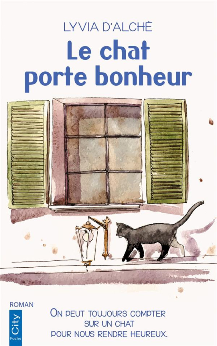 LE CHAT PORTE-BONHEUR - D'ALCHE LYVIA - CITY