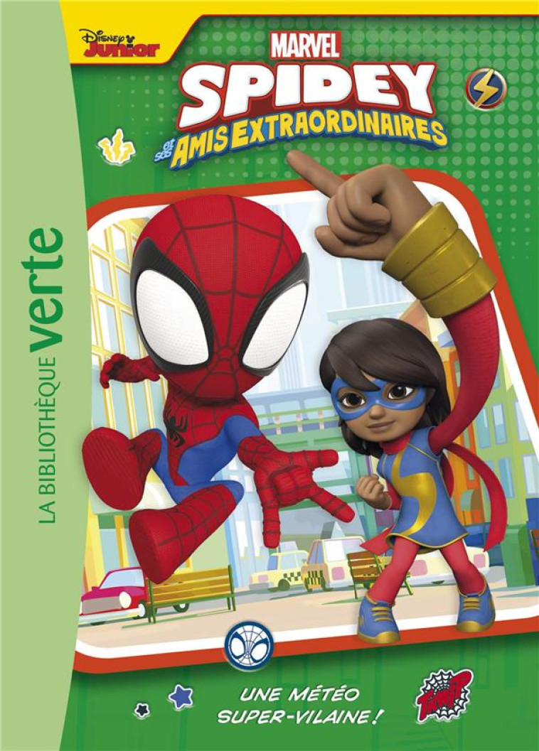 SPIDEY ET SES AMIS EXTRAORDINAIRES - T05 - SPIDEY ET SES AMIS EXTRAORDINAIRES 05 - UNE METEO SUPER-V - MARVEL - HACHETTE