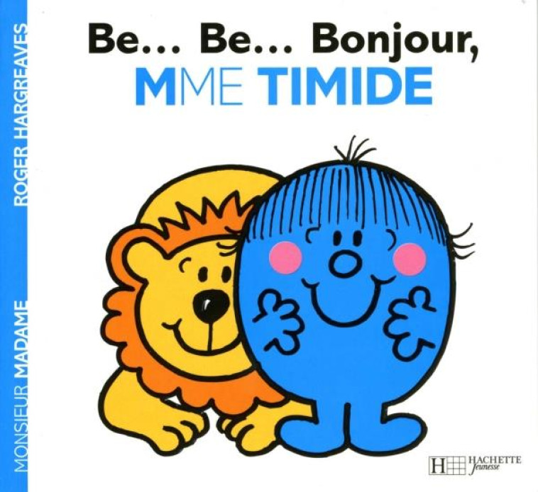 B...BON...BONJOUR, MADAME TIMIDE - COLLECTIF - HACHETTE