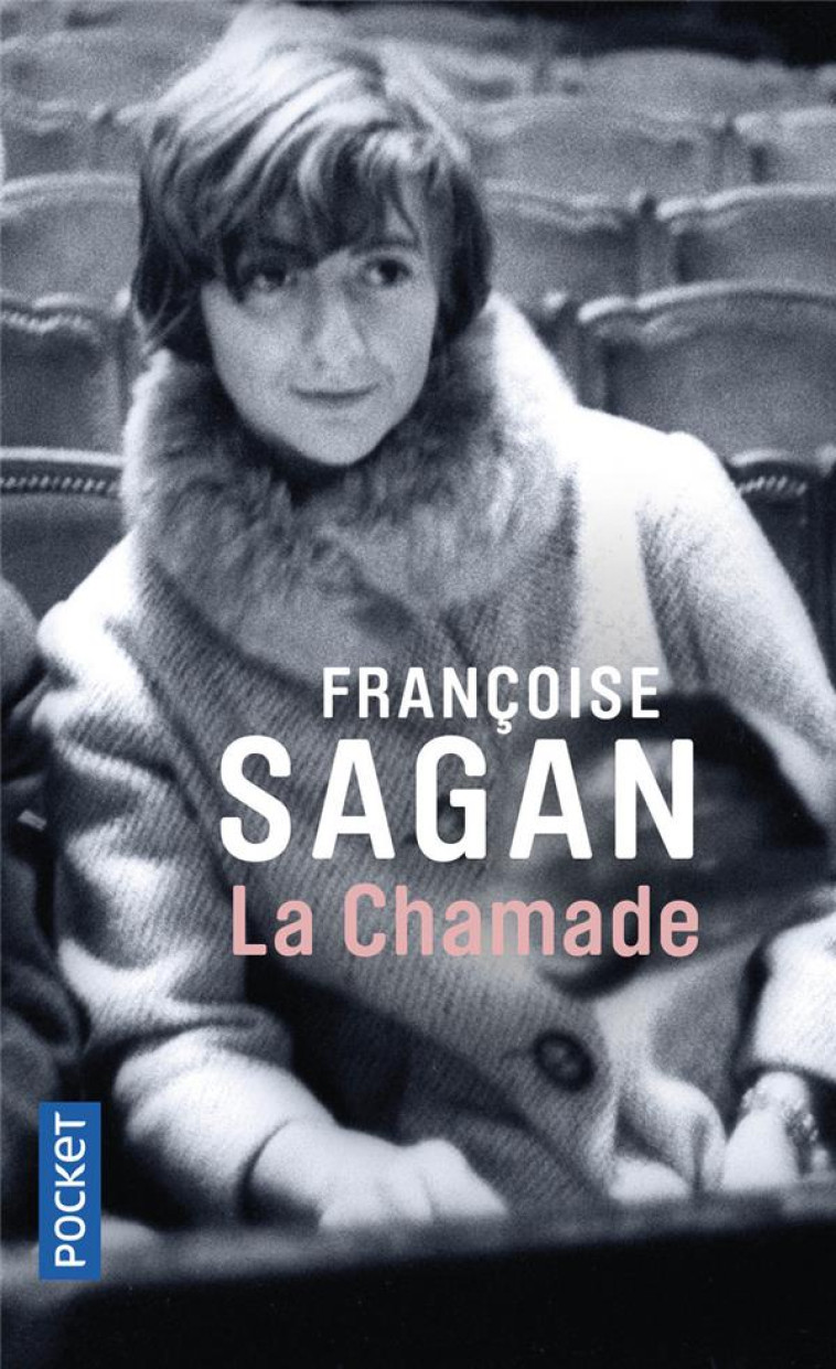 LA CHAMADE - SAGAN FRANCOISE - POCKET