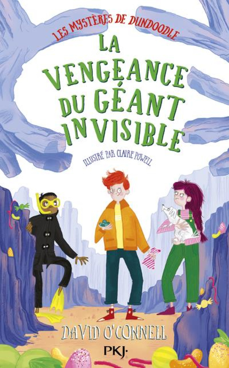 LES MYSTERES DE DUNDOODLE - TOME 3 LA VENGEANCE DU GEANT INVISIBLE - VOL03 - O'CONNELL/POWELL - POCKET