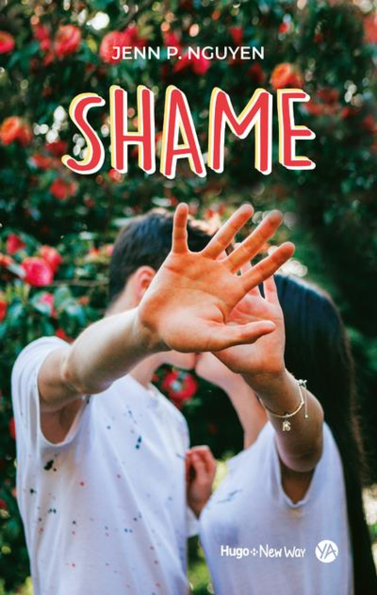 SHAME - NGUYEN JENN P. - HUGO JEUNESSE