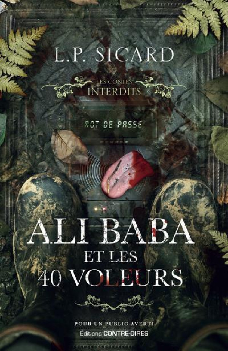 ALI BABA ET LES 40 VOLEURS - SICARD LOUIS-PIER - CONTRE DIRES