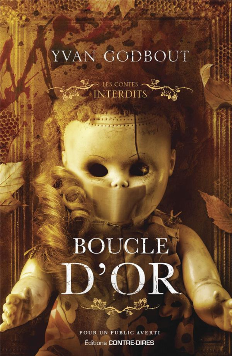 BOUCLE D'OR - GODBOUT YVAN - CONTRE DIRES