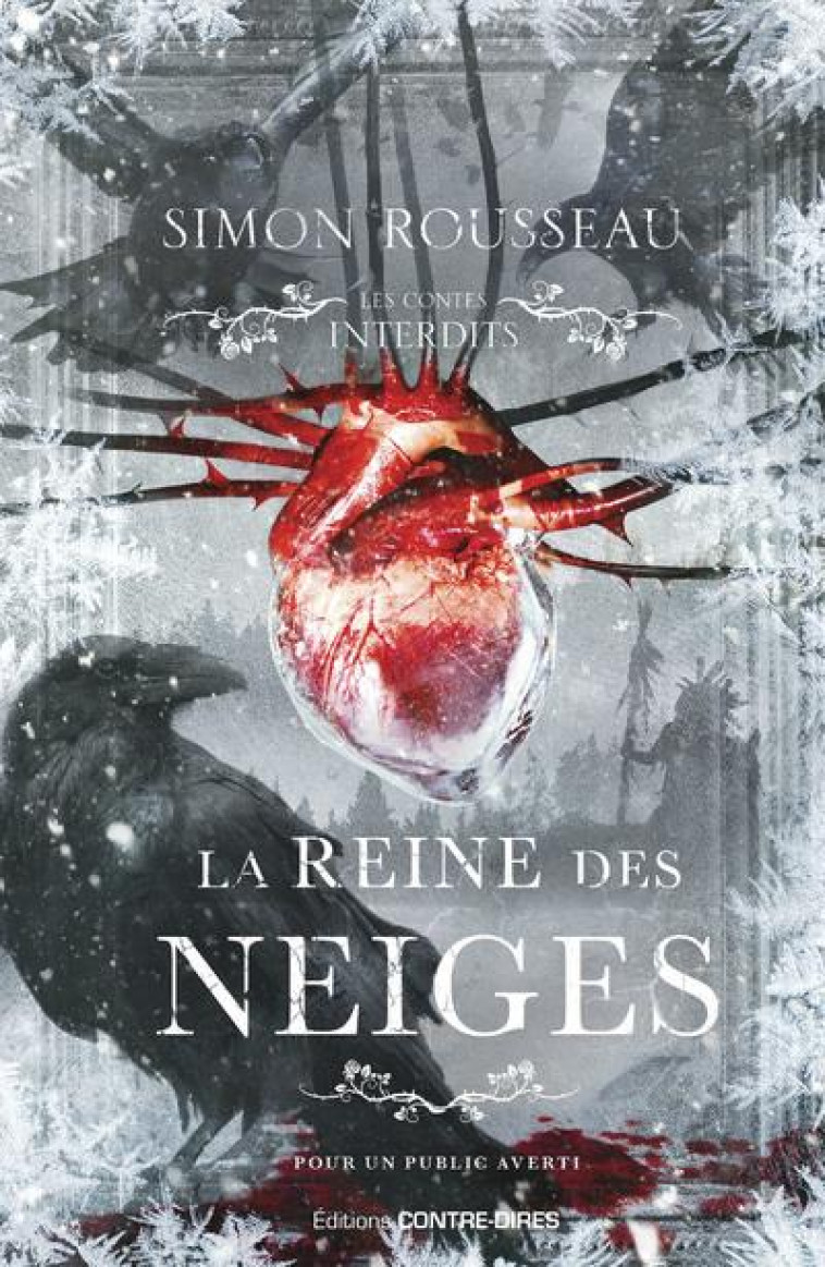 LA REINE DES NEIGES - ROUSSEAU SIMON - CONTRE DIRES