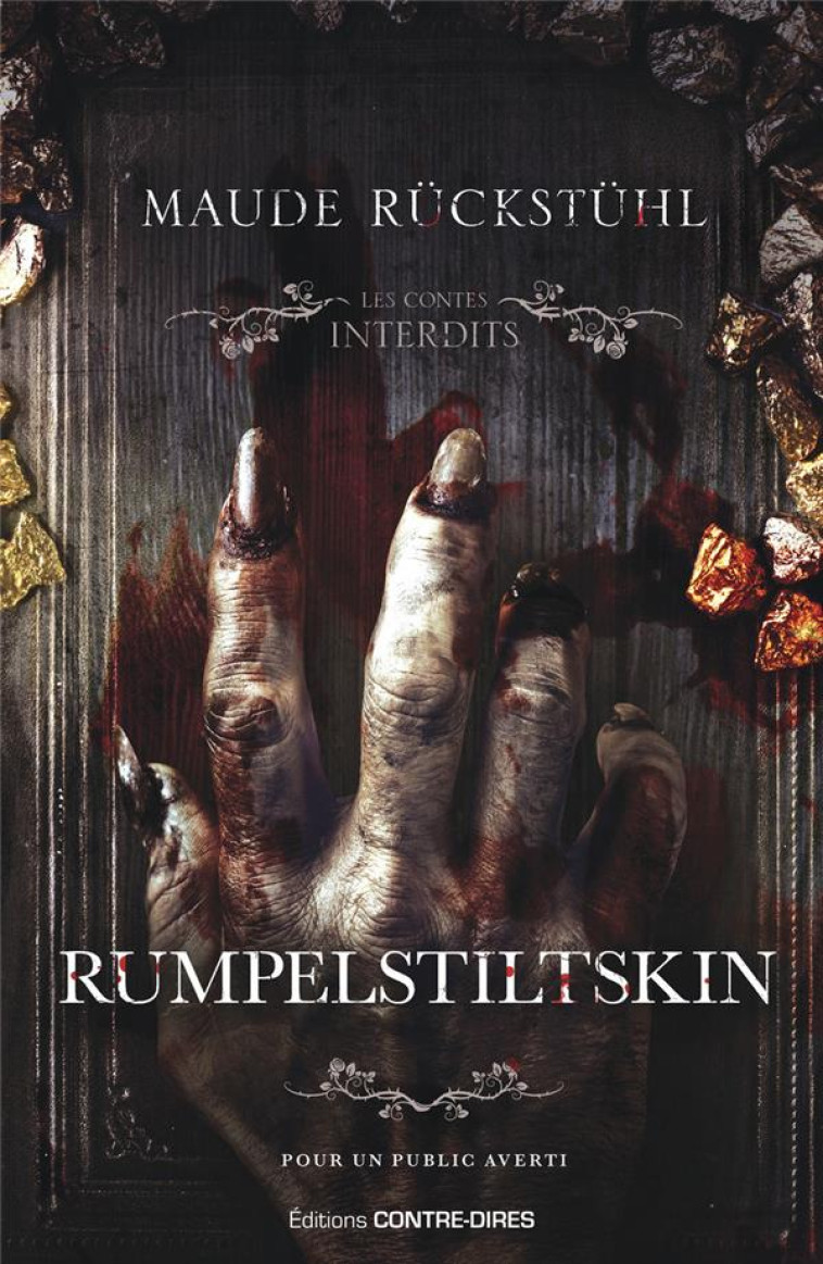 RUMPELSTILTSKIN - RUCKSTUHL MAUDE - CONTRE DIRES