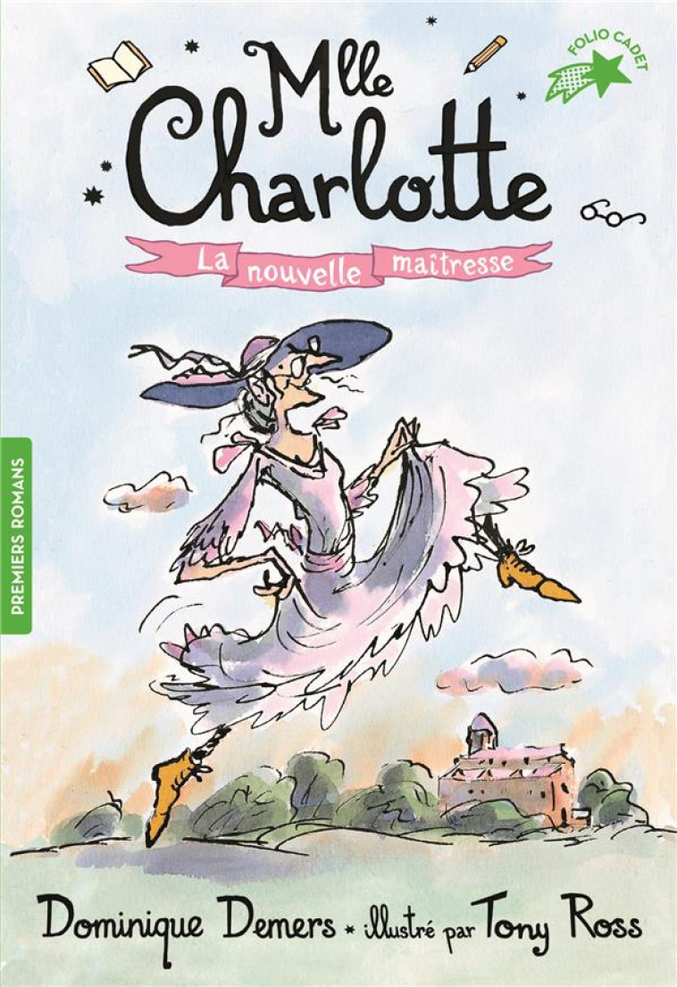 MLLE CHARLOTTE - T01 - LA NOUVELLE MAITRESSE - DEMERS/ROSS - GALLIMARD