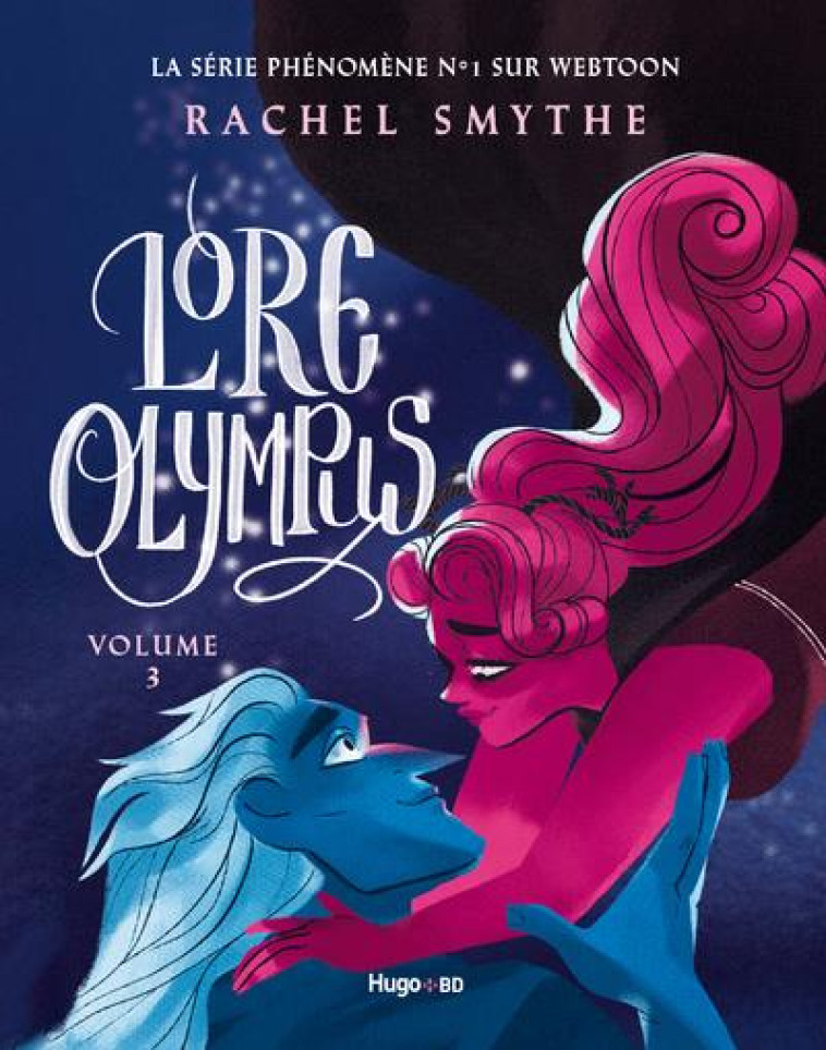 LORE OLYMPUS - TOME 03 - SMYTHE RACHEL - HUGO JEUNESSE