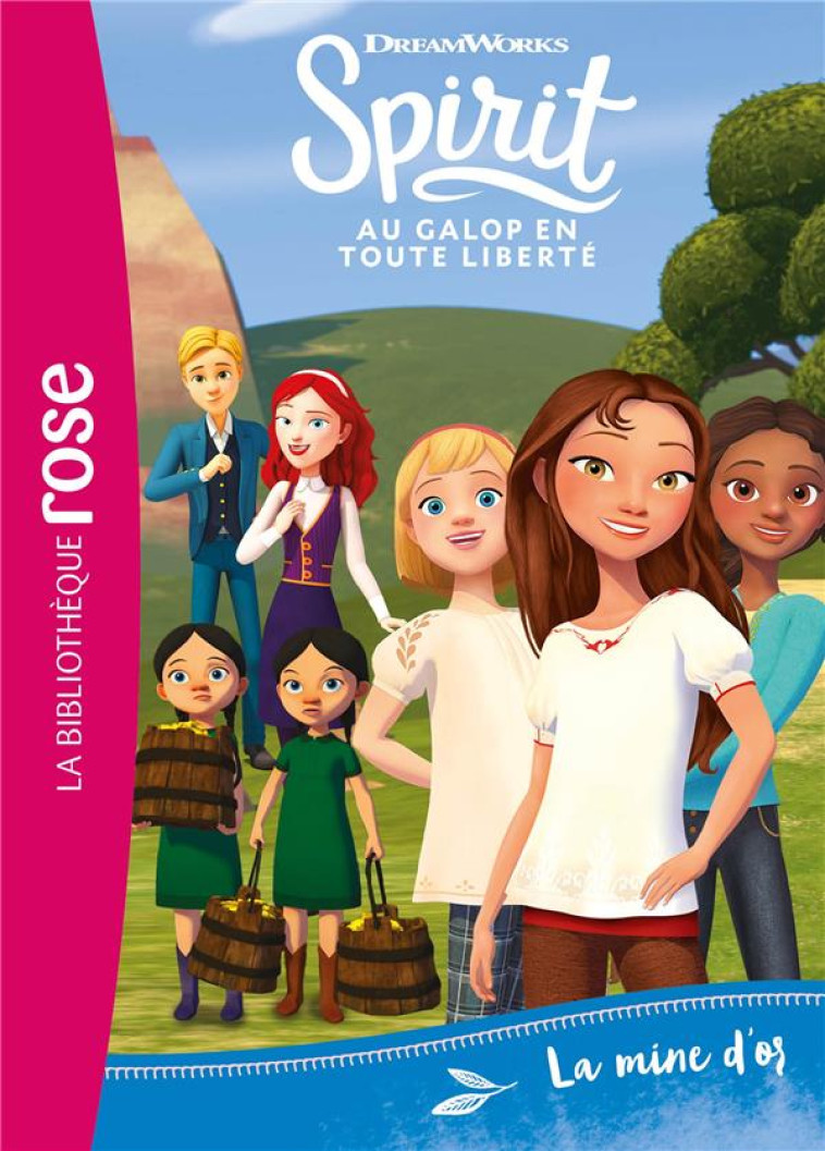 SPIRIT 24 - LA MINE D'OR - DREAMWORKS - HACHETTE