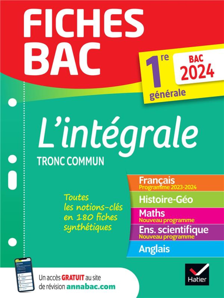 FICHES BAC L'INTEGRALE DU TRONC COMMUN 1RE GENERALE BAC 2024 (TOUTES LES MATIERES) - FRANCAIS, HISTO - COLLECTIF - DIDIER