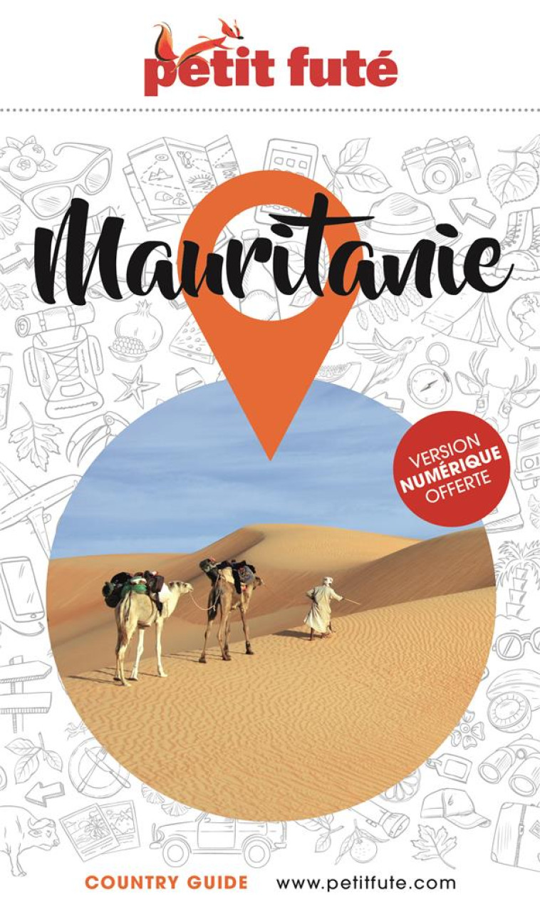 GUIDE MAURITANIE 2023 PETIT FUTE - AUZIAS D. / LABOURDE - PETIT FUTE