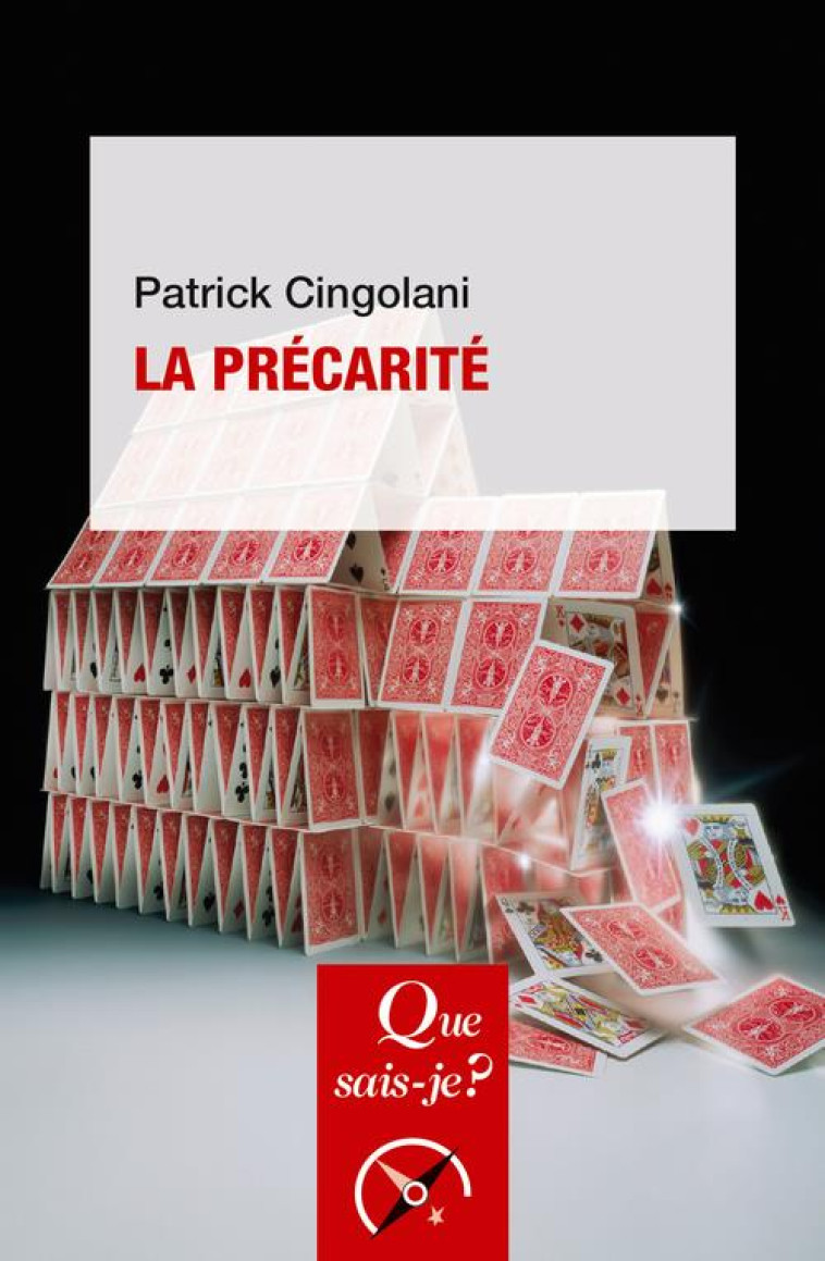 LA PRECARITE - CINGOLANI PATRICK - QUE SAIS JE