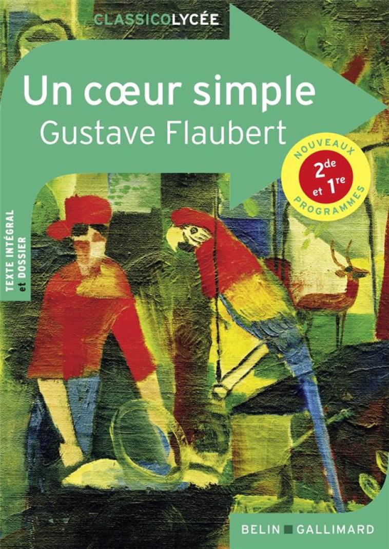 UN COEUR SIMPLE DE GUSTAVE FLAUBERT - FLAUBERT/BOUTOUYRIE - BELIN