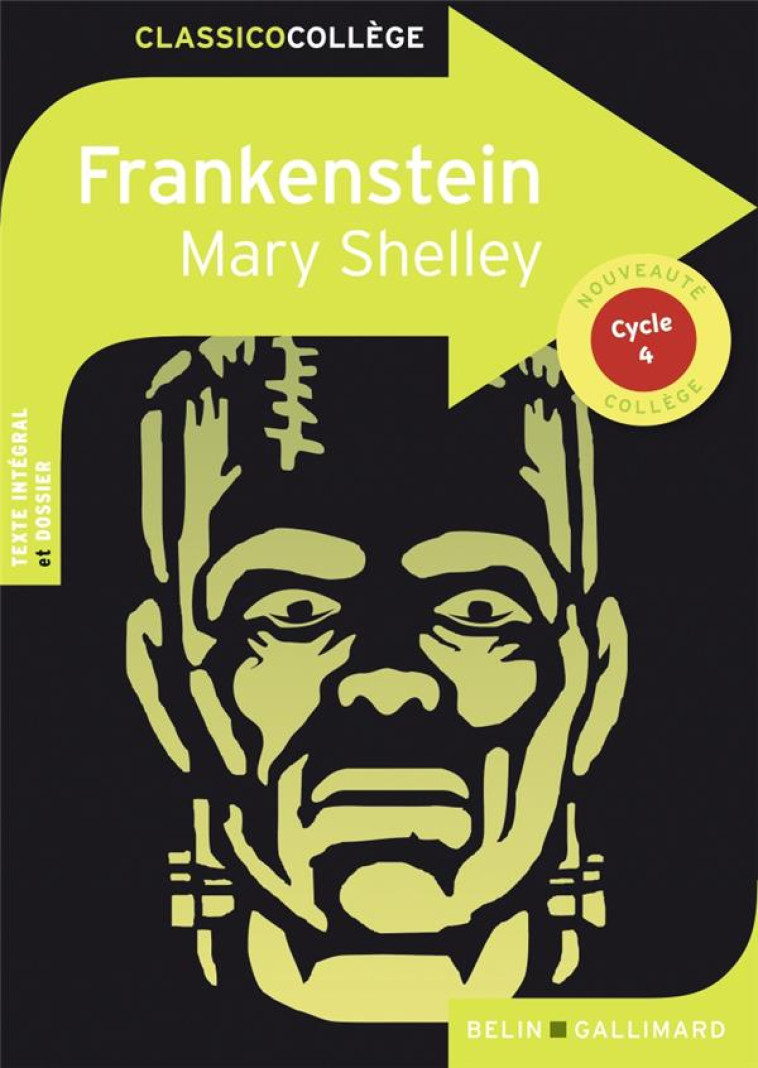 FRANKENSTEIN DE MARY SHELLEY - SHELLEY/HANNEDOUCHE - BELIN